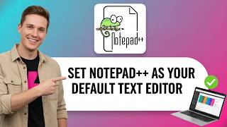 Details How to SET Notepad++ AS YOUR DEFAULT TEXT EDITOR (Step by Step) 2026 News