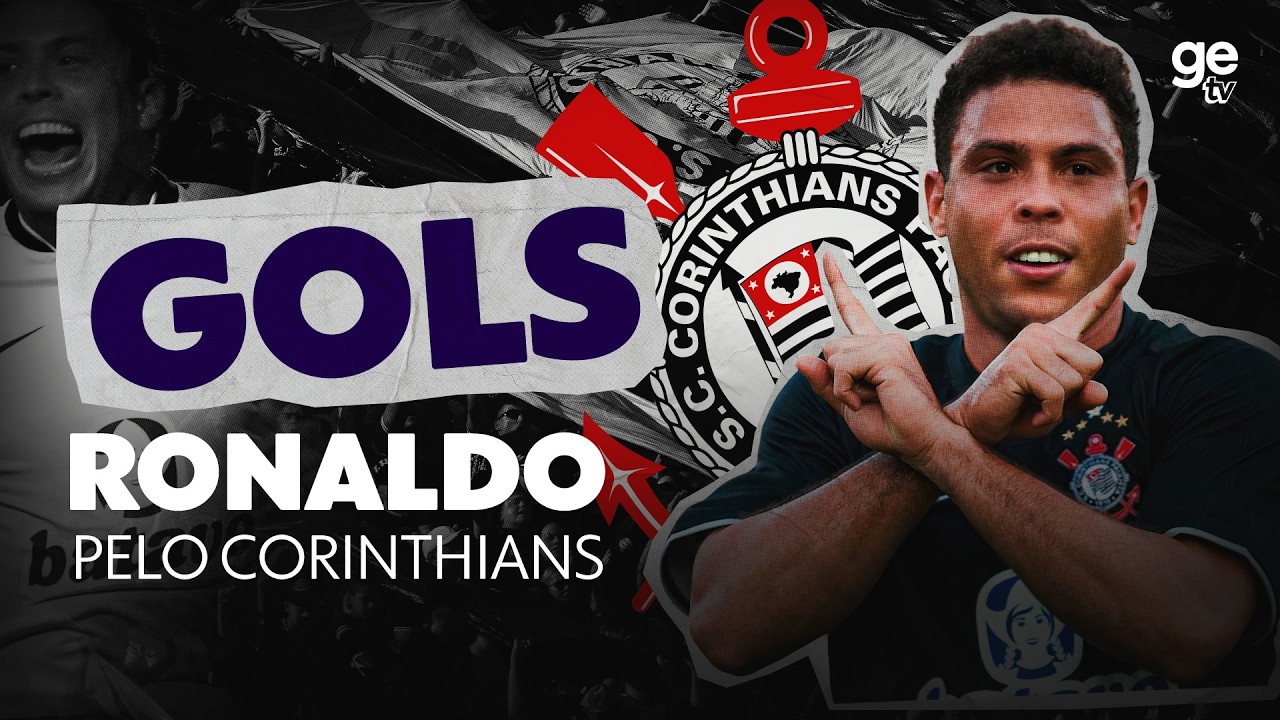 GOLS DE RONALDO FENÔMENO PELO CORINTHIANS