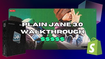 This Shopify Theme Makes Million Dollar Stores | Plain Jane 3.0 Walkthrough