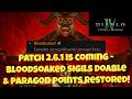 [Diablo IV] Patch 2.6.1 is coming - Bloodsoaked Sigils doable &amp; Paragon Points Restored!