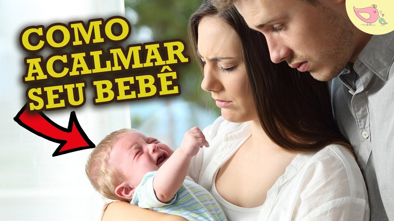 Como Fazer seu Bebê Parar de Chorar