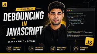 Debouncing in Advanced JavaScript Explained | JavaScript Tutorial #49