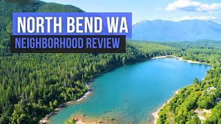 North Bend Washington neighborhood review