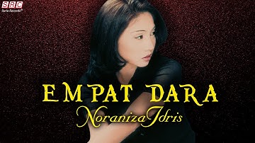 Noraniza Idris - Empat Dara (Official Music Video)