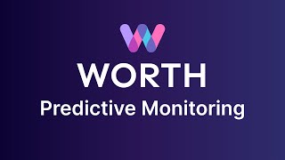 Worth Predictive Monitoring – Proactive Risk Detection & Fraud Prevention