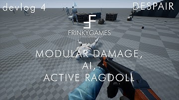 DESPAIR - Devlog #4! Modular Damage, AI, Active Ragdoll + More!