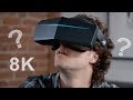 VR с разрешением 8K, что я увидел?