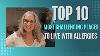 The Most Challenging Places to Live with Allergies | 2025 Report