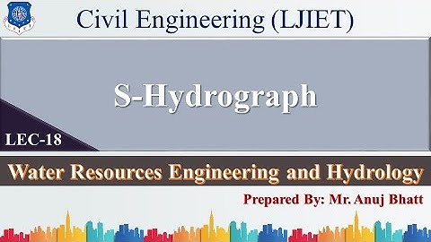 Lec-18_S-Hydrograph | WREH | Civil Engineering