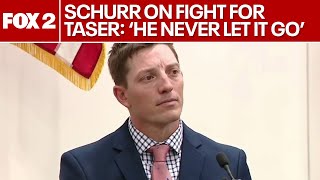 Christopher Schurr says Patrick Lyoya never let taser go during struggle