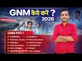 GNM Course 2026 | GNM Admission 2026 | GNM Entrance Exam 2026 | GNM Job Salary | GNM Vs BSc Nursing 