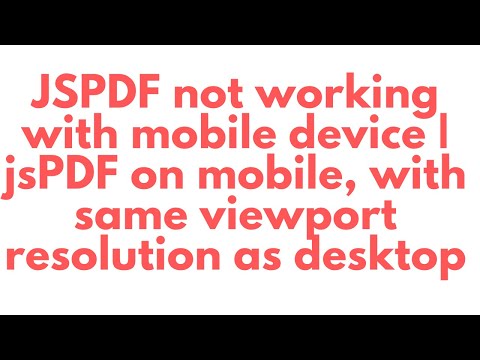 JSPdf 100% Solution for mobile devices viewport | JSPDF not working with mobile device | For Mobile