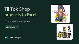 TikTok Shop Product Scraper: Compare Prices and Export to Excel