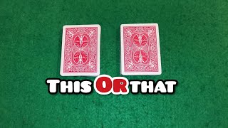 How to do magicians choice.