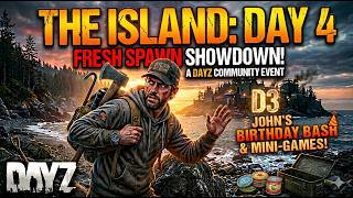 (Landscape) DayZ but it's Johns Birthday! FreshSpawns Island last day!