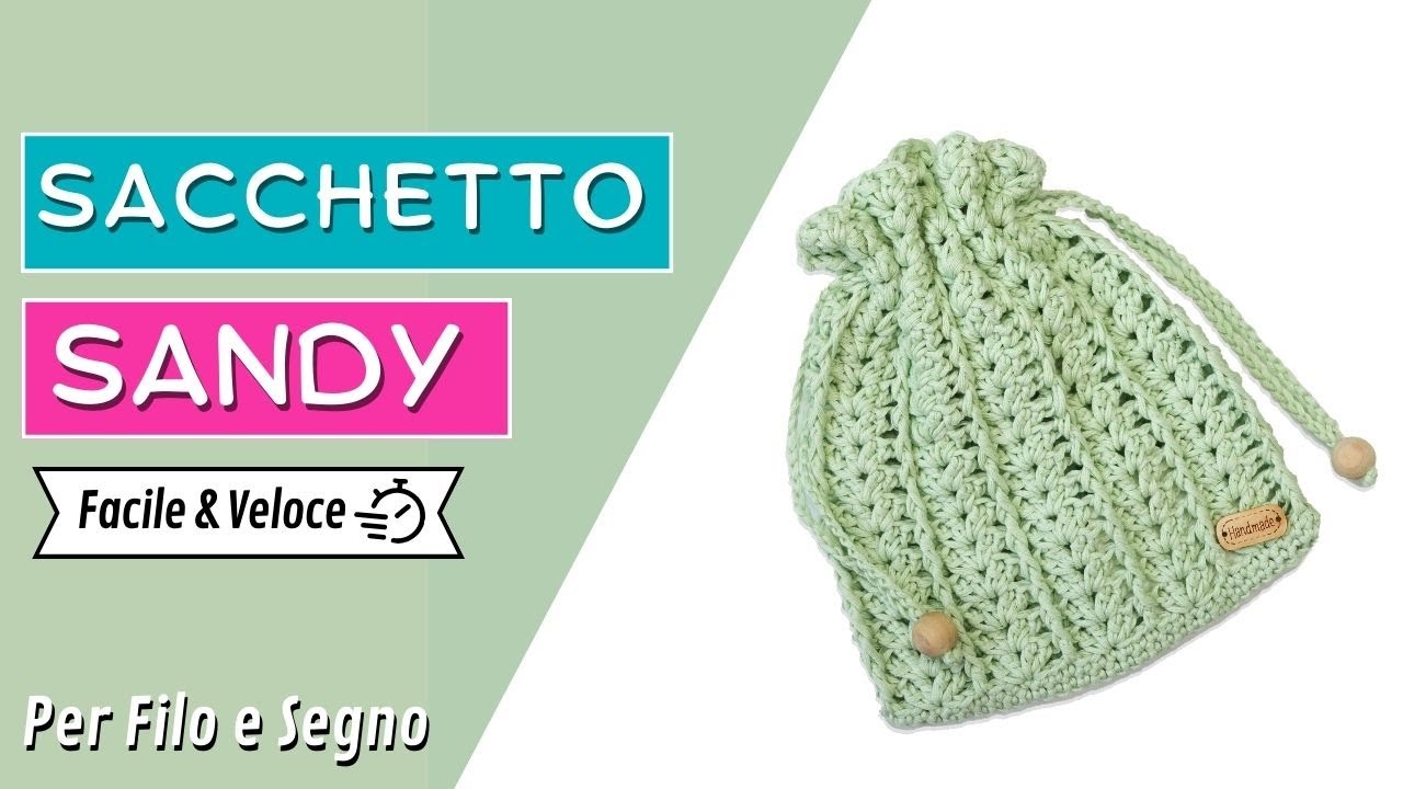 Sacchetto Sandy facile e veloce