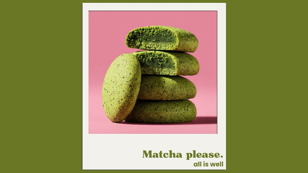 🍪 matcha Cookies & Cozy Lofi. 🍵