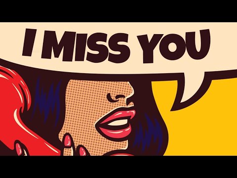 How To Make Someone Miss Your Using SCIENCE Backed Tips | Psychology