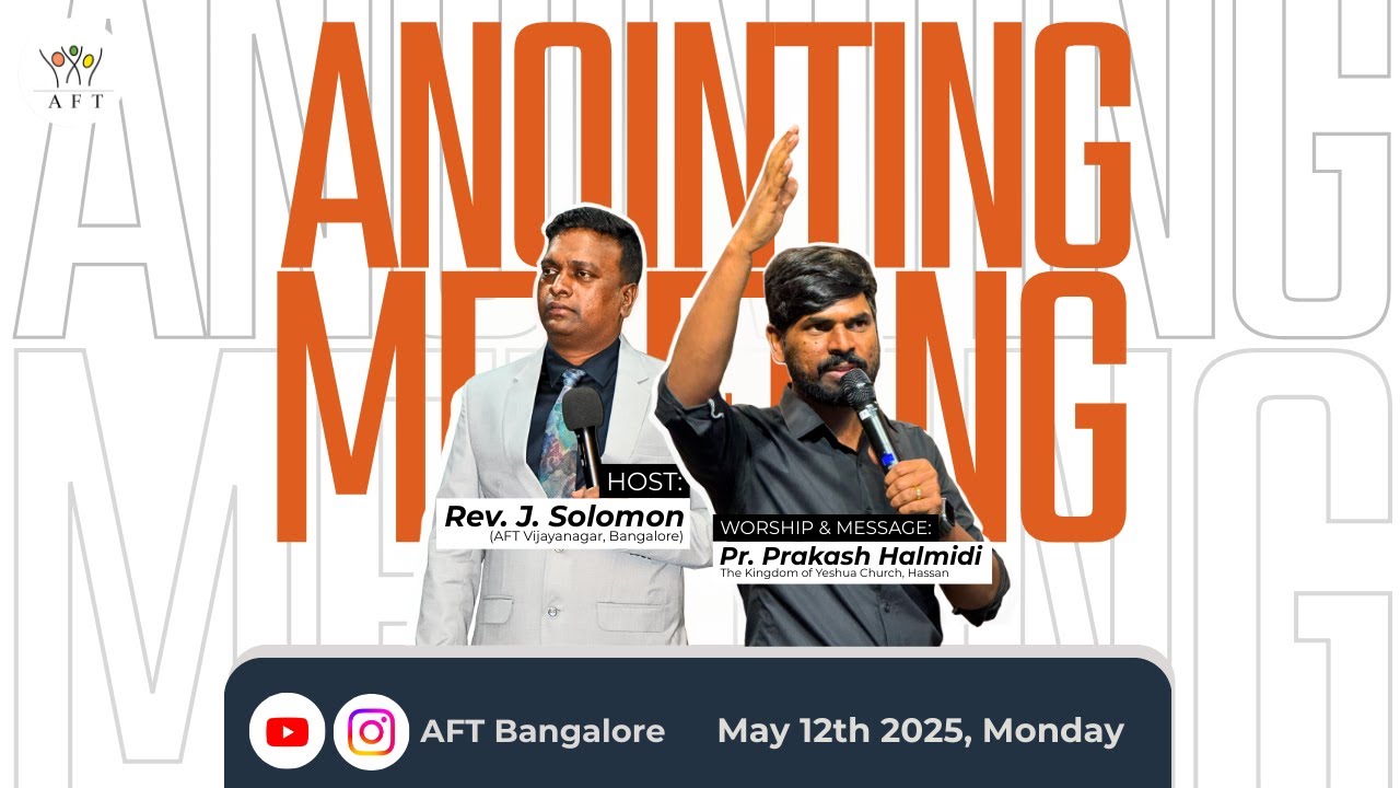 🔴ANOINTING MEETING || Pr. Prakash Halmidi|| AFT Bangalore || 12.05.2025 ||