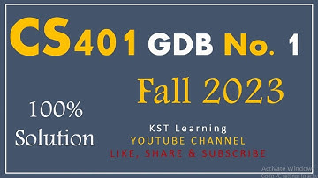 CS401 GDB Solution Fall 2023 | CS401 GDB 2023 KST Learning