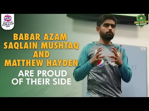 Babar Azam, Saqlain Mushtaq And Matthew Hayden Are Proud Of Their Side #T20WorldCup | PCB | MA2E