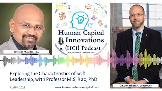 HCI Webinar: Exploring the Characteristics of Soft Leadership, with Professor M.S. Rao, Ph.D. screenshot 4