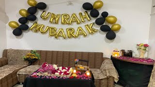 Umrah Mubarak Decor Ideas for Welcoming your Loved Ones 🤗♥️