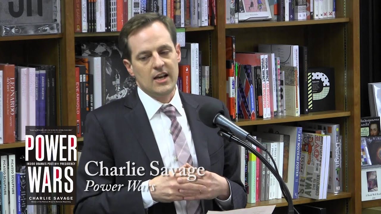Charlie Savage Power Wars YouTube charlie-savage-power-wars-youtube
