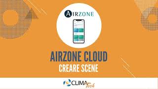 Airzone Cloud - Creare scene