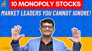 Top 10 Monopoly Stocks | Best Stocks with Market Leadership in India