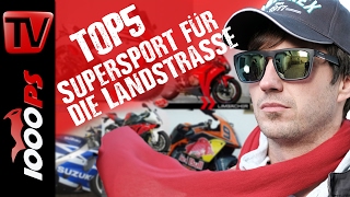 Top 5  Die besten Supersportler für die Landstraße  Gebrauchtmotorrad Beratung Sportmotorräder