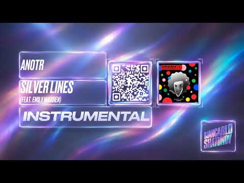 ANOTR, Emily Warren - Silver Lines (feat. Emily Warren) (Instrumental)