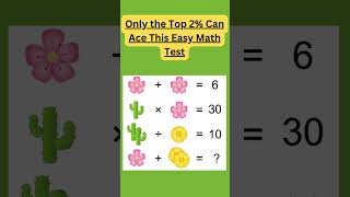 Only the Top 2% Can Ace This Easy Math Test! 🤯