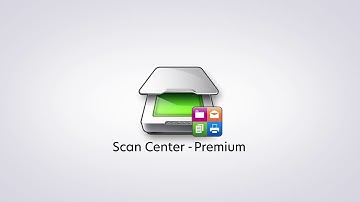 Scan Center Premium—Overview