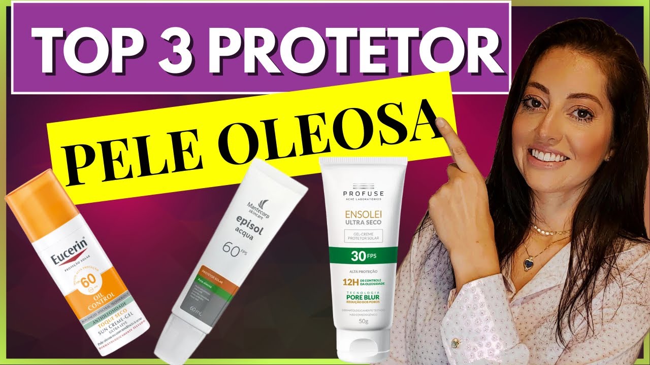 🥇 TOP 3 Protetores Solares Pele Mista ou Oleosa com tendência à ACNE | Dra. Greice Moraes