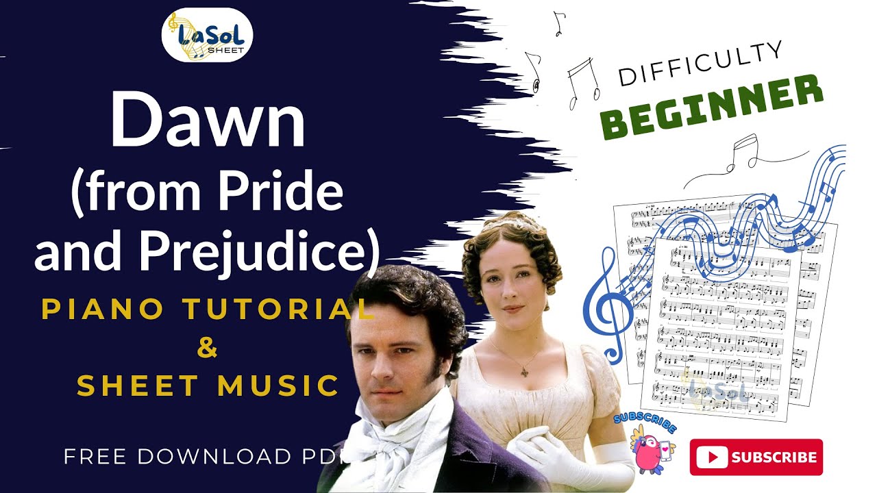 DAWN (PRIDE AND PREJUDICE) | PIANO TUTORIAL & SHEET MUSIC (FREE) | Beginner Ver.
