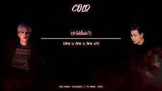 [THAISUB] GOT7 (갓세븐) - COLD