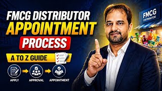 FMCG Distributor Appointment Process | A to Z Practical Guide | FMCG Masterclass Practical Video