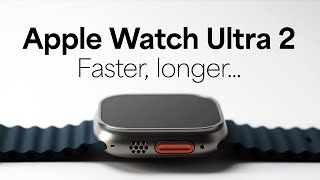 The longer and stronger: Apple Watch Ultra 2 with Ocean band