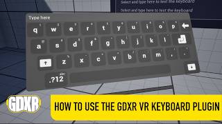 How To Use The GDXR VR Keyboard Plugin screenshot 3