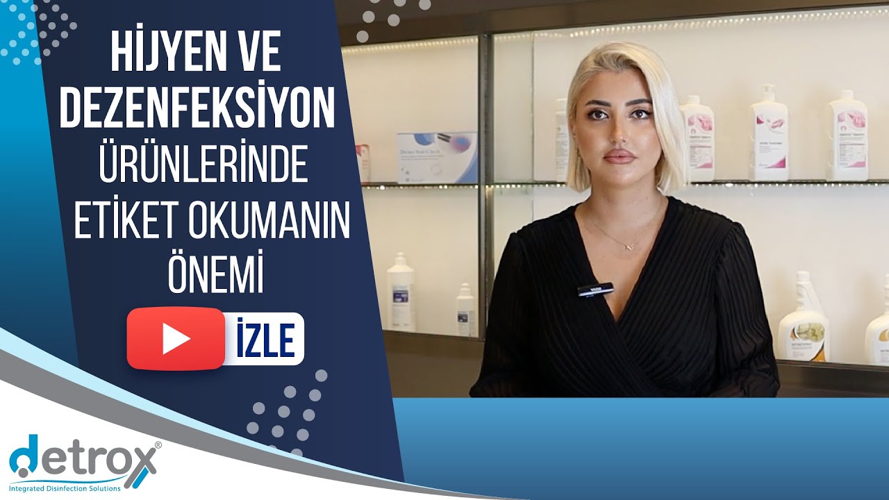 Hijyen ve Dezenfeksiyon Ürünlerinde Etiket Okumanın Önemi