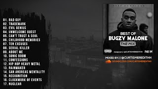 P110 - Best Of Bugzy Malone Mix (@TheBugzyMalone) - (Mixed By: @CurtisMeredithh)