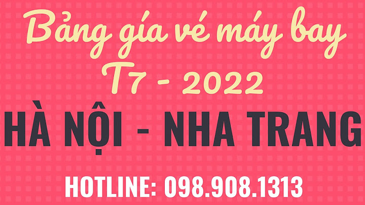 Giá vé máy bay Hà Nội Nha Trang khứ hồi