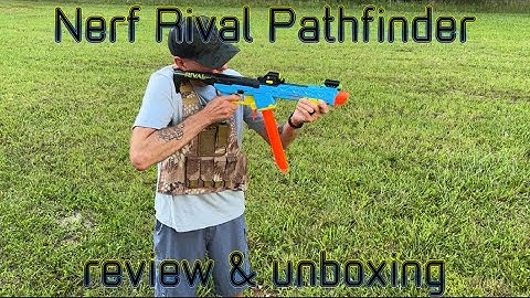 Nerf Rival Pathfinder review & unboxing!!