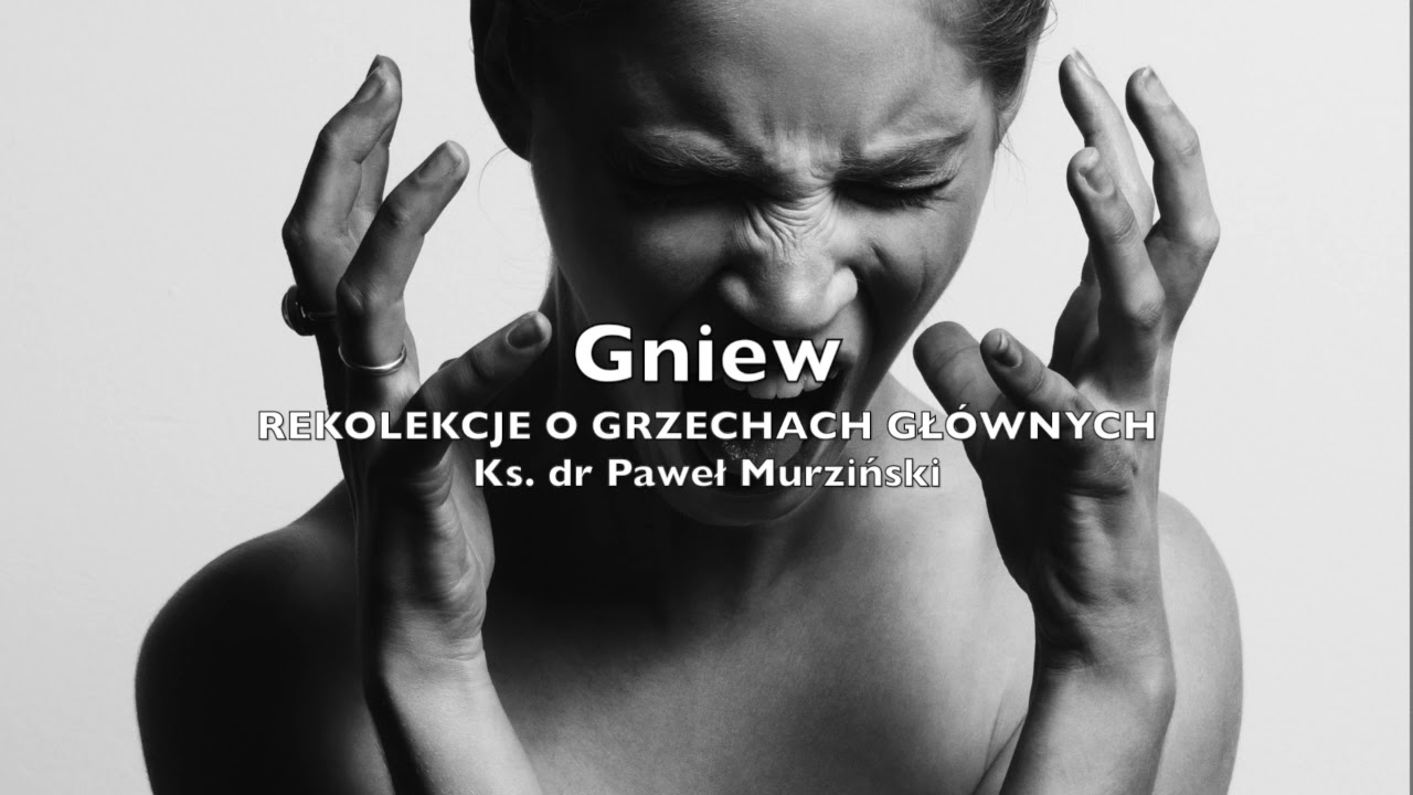 Rekolekcje o grzechach głównych - Gniew - 2018-02-19 - ks. dr Paweł Murziński