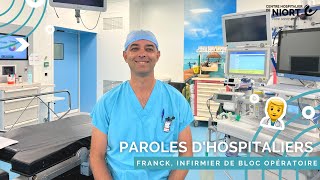 Paroles Dhospitaliers - Franck, Infirmier De Bloc Opératoire Ibode