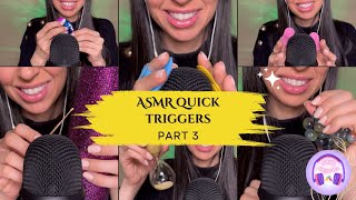 ASMR quick triggers (no talking) | Part 3