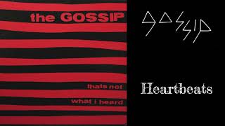 Watch Gossip Heartbeats video