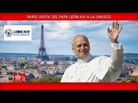París: Visita a la UNESCO, 25 de septiembre de 2026, Papa León XIV