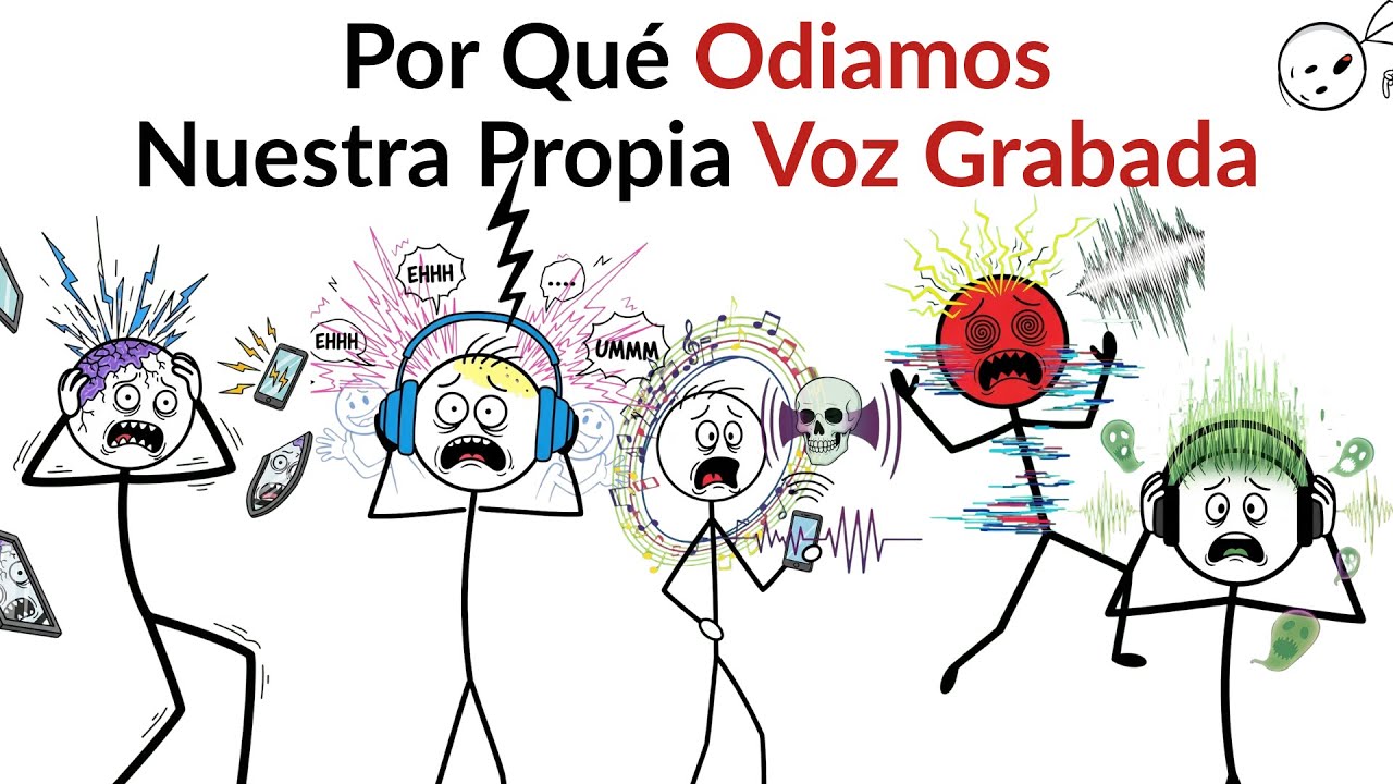 Por Qué Odiamos Nuestra Propia Voz Grabada